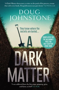 A Dark Matter - Doug Johnstone - E-Book