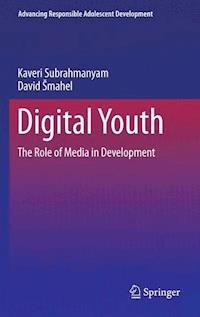 Digital Youth - Kaveri Subrahmanyam - E-Book