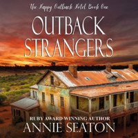Outback Strangers - Annie Seaton - Hörbuch