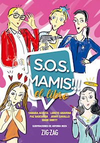 S.O.S. Mamis. El libro - Tamara Acosta - E-Book