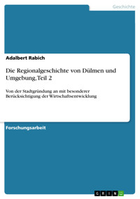Die Regionalgeschichte von Dülmen und Umgebung, Teil 2 - Adalbert Rabich - E-Book
