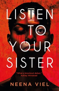 Listen to Your Sister - Neena Viel - E-Book