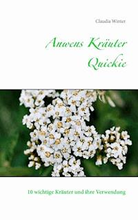 Anwens Kräuter Quickie - Claudia Winter - E-Book