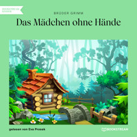 Das Mädchen ohne Hände (Ungekürzt) - Brüder Grimm - Hörbuch