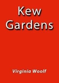Kes gardens - Virginia Woolf - E-Book