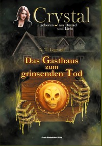 Crystal - Geboren aus Dunkel und Licht (5) - A.T. Legrand - E-Book
