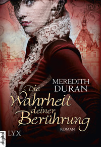 Die Wahrheit deiner Berührung - Meredith Duran - E-Book