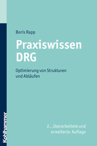 Praxiswissen DRG - Boris Rapp - E-Book