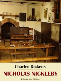 Nicholas Nickleby - Charles Dickens. - E-Book