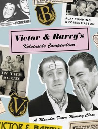 Victor and Barry's Kelvinside Compendium - Alan Cumming - E-Book