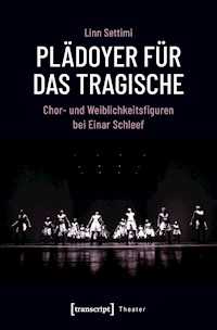 Plädoyer für das Tragische - Linn Settimi - E-Book