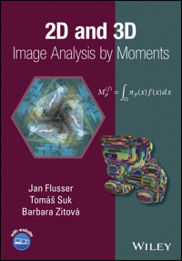 2D and 3D Image Analysis by Moments - Jan Flusser - E-Book