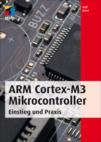 ARM Cortex-M3 Mikrocontroller - Ralf Jesse - E-Book
