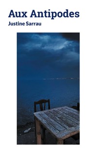 Aux Antipodes - Justine Sarrau - E-Book