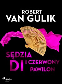 Sędzia Di i czerwony pawilon - Robert van Gulik - E-Book