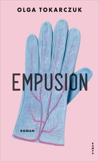 Empusion - Olga Tokarczuk - E-Book
