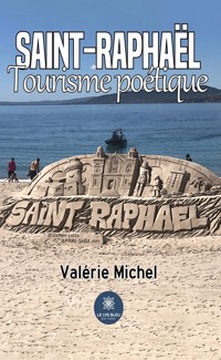 Saint-Raphaël - Valérie Michel - E-Book