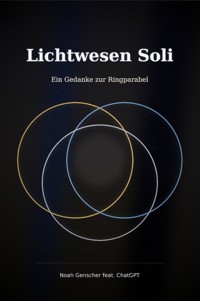 Lichtwesen Soli - Noah Genscher - E-Book