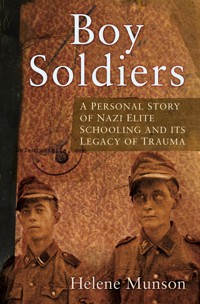 Boy Soldiers - Helene Munson - E-Book