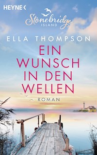 Ein Wunsch in den Wellen - Stonebridge Island 1 - Ella Thompson - E-Book