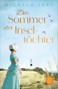 Der Sommer der Inseltöchter - Micaela Jary - E-Book