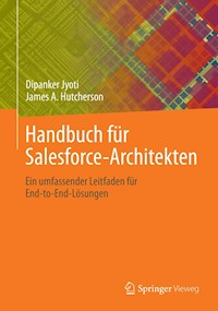 Handbuch für Salesforce-Architekten - Dipanker Jyoti - E-Book