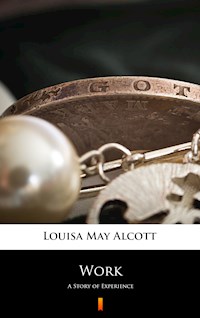 Work - Louisa May Alcott - E-Book