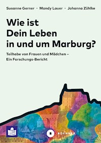 Wie ist Dein Leben in und um Marburg? - Susanne Gerner - E-Book