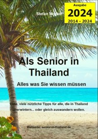 Als Senior in Thailand - Stefan Modro - E-Book