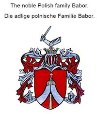 The noble Polish family Babor. Die adlige polnische Familie Babor. - Werner Zurek - E-Book