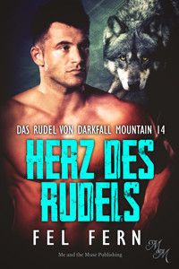 Herz des Rudels - Fel Fern - E-Book