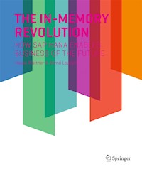 The In-Memory Revolution - Hasso Plattner - E-Book