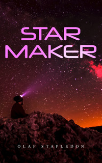 Star Maker - Olaf Stapledon - E-Book
