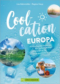 Coolcation Europa - Bahnmüller Lisa - E-Book