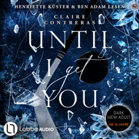 Until I Get You - Fairview Hockey, Teil 1 (Ungekürzt) - Claire Contreras - Hörbuch