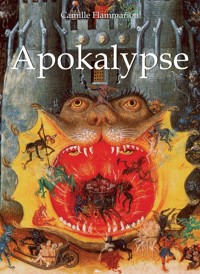 Apokalypse - Camille Flammarion - E-Book