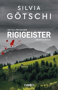 Rigigeister - Silvia Götschi - E-Book