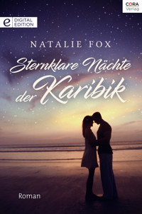 Sternklare Nächte der Karibik - Natalie Fox - E-Book