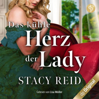 Das kühle Herz der Lady - Forever My Lord-Reihe, Band 3 (Ungekürzt) - Stacy Reid - Hörbuch