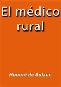 El medico rural - Honore de Balzac - E-Book