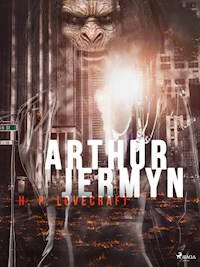 Arthur Jermyn - H. P. Lovecraft - E-Book