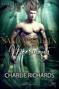 Sand, Muscheln und ein Meermann - Charlie Richards - E-Book