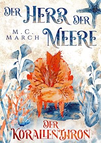 Der Herr der Meere - M.C. March - E-Book