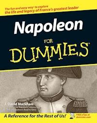 Napoleon For Dummies - J. David Markham - E-Book