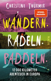 Wandern. Radeln. Paddeln. - Christine Thürmer - E-Book