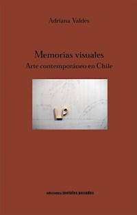 Memorias visuales - Adriana Valdés - E-Book
