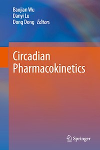 Circadian Pharmacokinetics - - E-Book