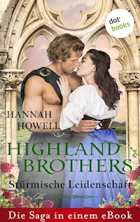 Highland Brothers - Stürmische Leidenschaft - Hannah Howell - E-Book
