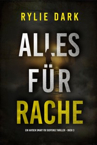 Alles für Rache (Ein Hayden-Smart-FBI-Thriller – Band 3) - Rylie Dark - E-Book