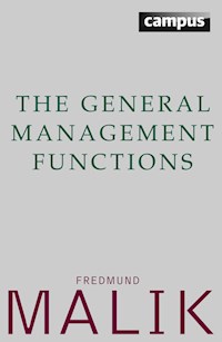 The General Management Functions - Fredmund Malik - E-Book